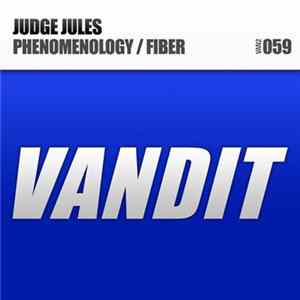 Judge Jules - Phenomenology / Fiber Album