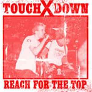 TouchXDown - Reach For The Top Album