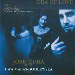 José Cura, Ewa Małas-Godlewska - Era Of Love Album