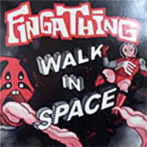 Fingathing - Walk In Space Album