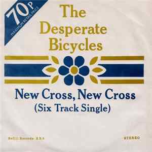 The Desperate Bicycles - New Cross, New Cross (Six Track Single) Album