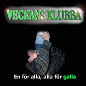 Veckans Klubba - En För Alla, Alla För Galla Album