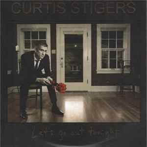 Curtis Stigers - Let's Go Out Tonight Album
