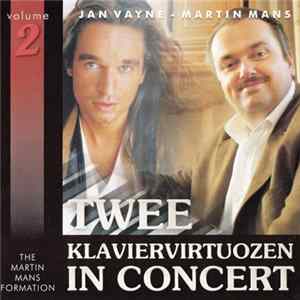 Jan Vayne - Martin Mans - Twee Klaviervirtuozen In Concert 2 Album