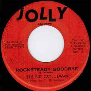 The Big Cat Ewan - Rocksteady Goodbye Album