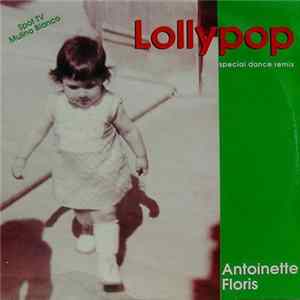Antoinette Floris - Lollypop (Special Dance Remix) Album