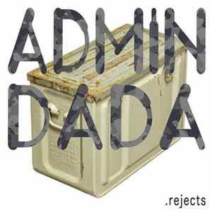 Admin Dada - .rejects Album