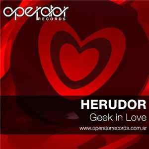 Herudor - Geek In Love Album