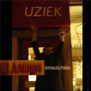 Zanstones - Slaakhuys: Live In Rotterdam, Holland Album