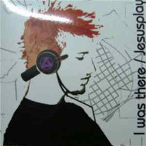 Jesusplay - I Was There Album