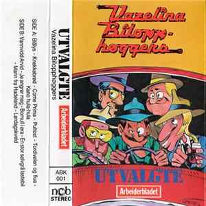 Vazelina Bilopphøggers - Utvalgte Album