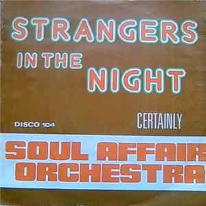 The Soul Affair Orchestra - Strangers In The Night Album