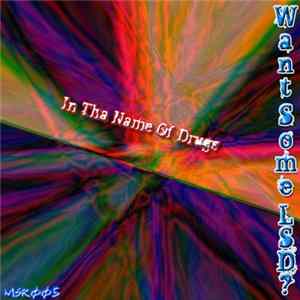 Various - In Tha Name Of Drugs Album