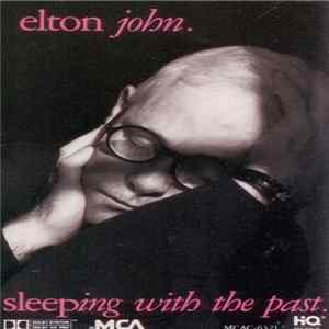 Elton John - Sleeping With The Past Album