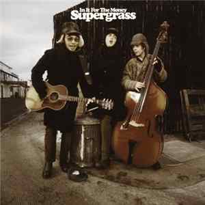 Supergrass - In It For The Money Album