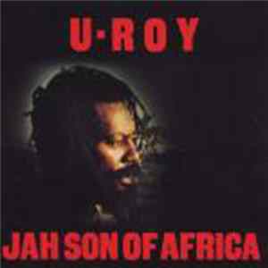 U-Roy - Jah Son Of Africa Album