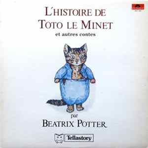 Beatrix Potter - L'histoire de Toto Le Minet Album