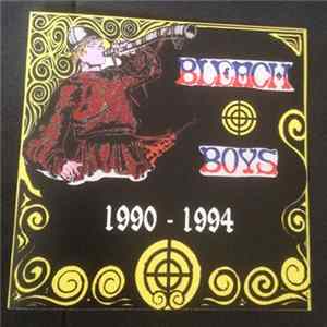 Bleach Boys - 1990-1994 Album