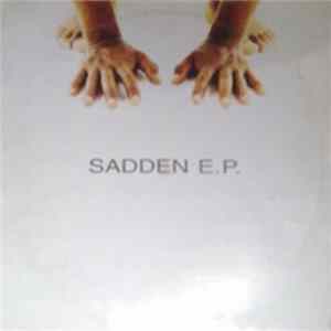 Sadden E.P. - In Your Face Album