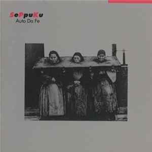 SePpuKu - Auto Da Fe Album