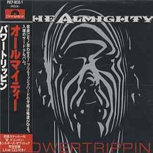 The Almighty = ジ・オールマイティー - Powertrippin' = パワートリッピン Album