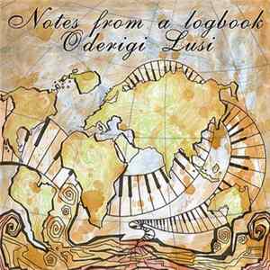 Oderigi Lusi - Notes From A Logbook Album