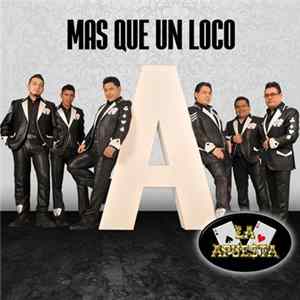 La Apuesta - Más Que Un Loco Album