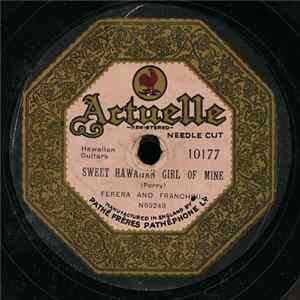 Ferera And Franchini - Sweet Hawaiian Girl Of Mine / Oahu Album