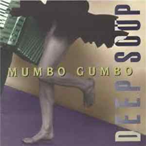 Mumbo Gumbo - Deep Soup Album