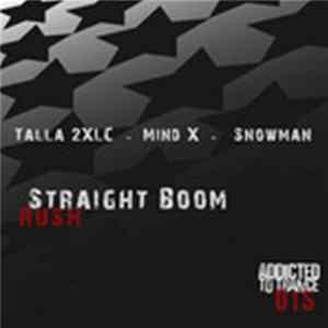 Talla 2XLC - Snowman - Mind-X - Straight Boom Rush Album
