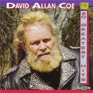David Allan Coe - 20 Greatest Hits Album
