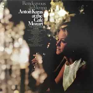 Anton Karas - Rendezvous in Vienna. Anton Karas at the Cafe Mozart. Album