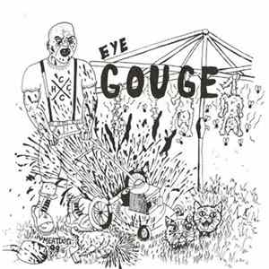 Eye Gouge - Demo Album