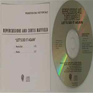 Repercussions And Curtis Mayfield - Let's Do It Again Album