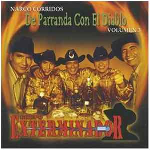 Grupo Exterminador - De Parranda Con El Diablo Volumen 3 Album