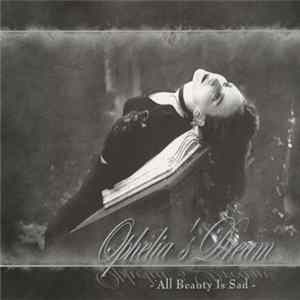 Ophelia's Dream - All Beauty Is Sad Album