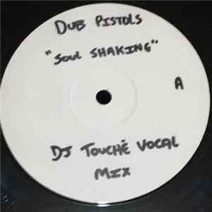 Dub Pistols - Soul Shaking (DJ Touché Remix) Album