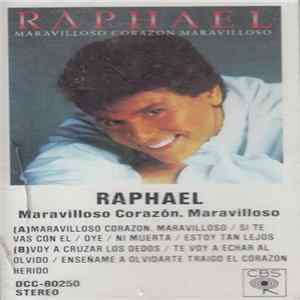 Raphael - Maravilloso Corazón , Maravilloso Album