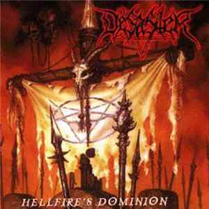 Desaster - Hellfire's Dominion Album