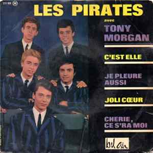 Les Pirates Avec Tony Morgan - C'est Elle Album