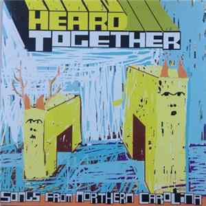 Various - Heard Together (Songs From Northern Carolina) Album