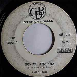 I Jaguars / Grover Mitchell - Non Sei Sincera / Take Your Time And Love Me Album