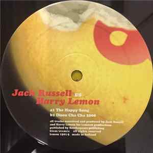 Jack Russell VS Harry Lemon - The Happy Song / Disco Cha Cha 2000 Album