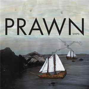 Prawn - Ships Album