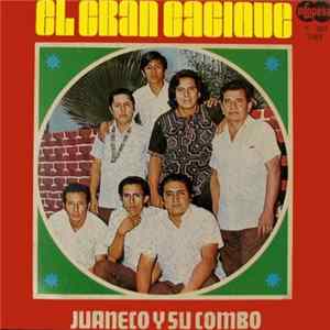 Juaneco Y Su Combo - El Gran Cacique Album
