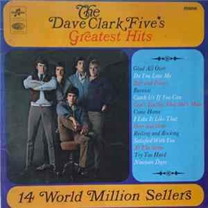 The Dave Clark Five - The Dave Clark Five's Greatest Hits Album