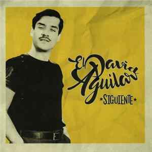 El David Aguilar - Siguiente Album