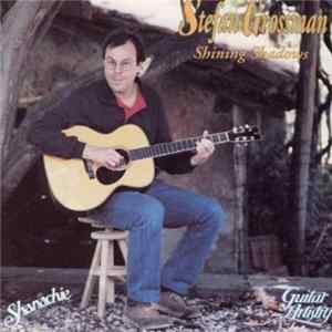 Stefan Grossman - Shining Shadows Album