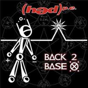 (hed) p.e. - Back 2 Base X Album
