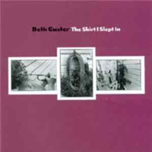 Beth Custer - The Shirt I Slept In Album